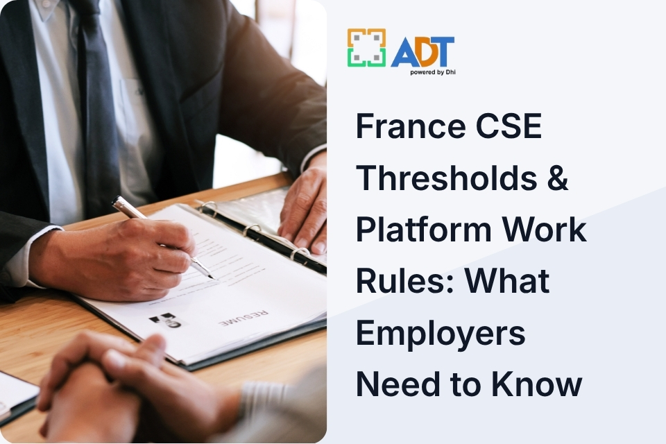 France CSE Thresholds & Platform Work Rules: What Employers Need to Know